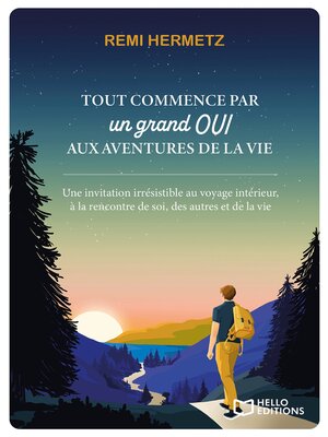 cover image of Tout commence par un grand oui aux aventures de la vie